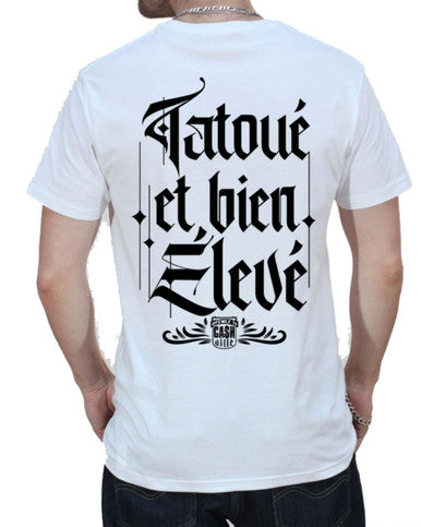 T-shirt Tatoué & Bien Elevé - Cashville Blanc